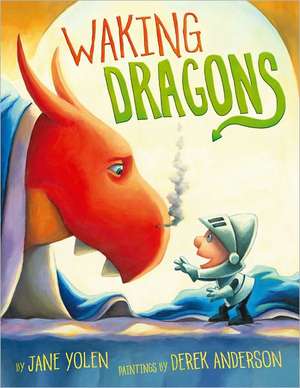 Waking Dragons de Jane Yolen