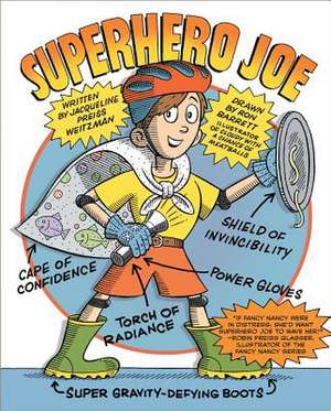 Superhero Joe de Jacqueline Preiss Weitzman