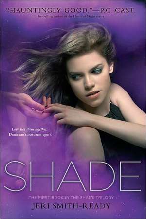 Shade de Jeri Smith-Ready