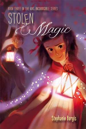 Stolen Magic de Stephanie Burgis