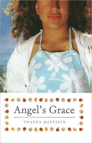 Angel's Grace de Tracey Baptiste