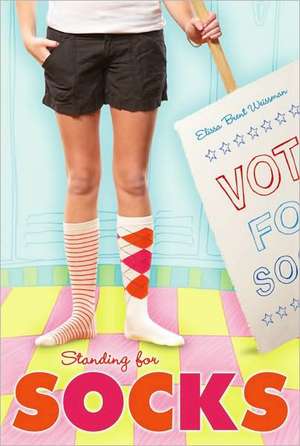 Standing for Socks de Elissa Brent Weissman