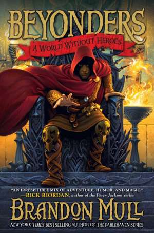 A World Without Heroes de Brandon Mull