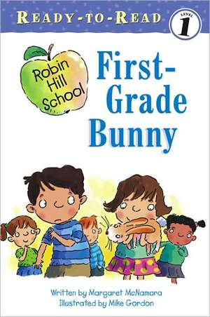 First-Grade Bunny de Margaret McNamara