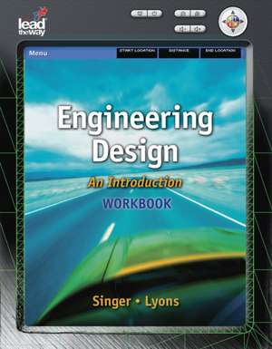 Workbook for Karsnitz/Hutchinson/O'Brien's Engineering Design: An Introduction de Patrick (St. John's University) Lyons