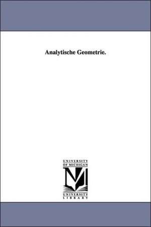 Analytische Geometrie. de Richard Baltzer