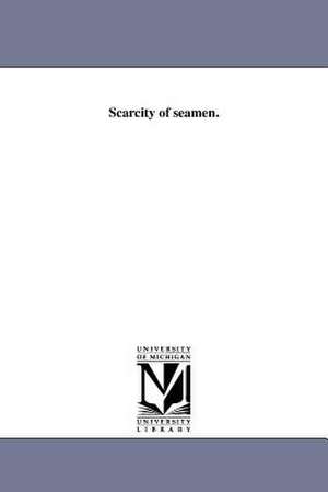 Scarcity of Seamen. de Thomas V. Sullivan