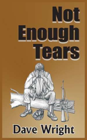 Not Enough Tears de Dave Wright