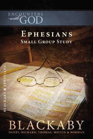 Ephesians: A Blackaby Bible Study Series de Henry Blackaby