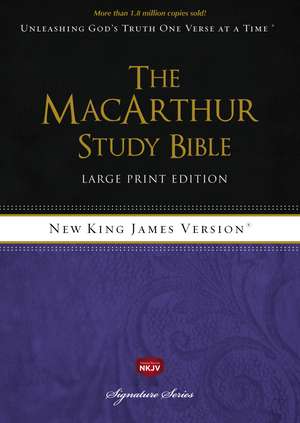 NKJV, The MacArthur Study Bible, Large Print, Hardcover: Holy Bible, New King James Version de Thomas Nelson