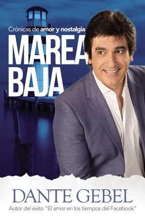El Marea baja de Dante Gebel