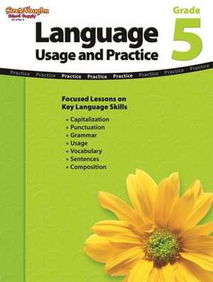 Language Usage and Practice Grade 5 de Steck-Vaughn Company