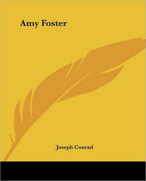 Amy Foster de Joseph Conrad