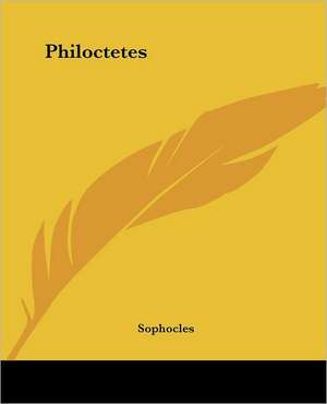 Sophocles: Philoctetes