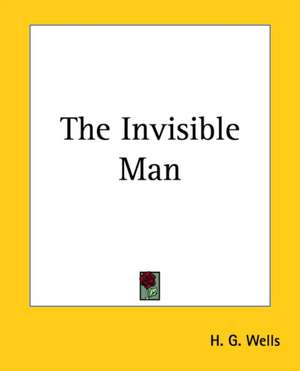 The Invisible Man de H. G. Wells