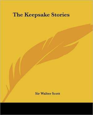 The Keepsake Stories de Walter Scott