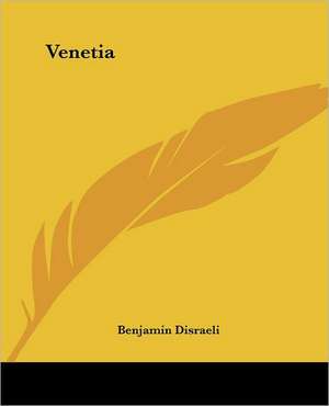 Venetia de Benjamin Disraeli