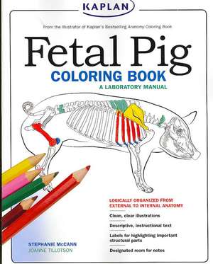 Fetal Pig Coloring Book: A Laboratory Manual de Stephanie McCann