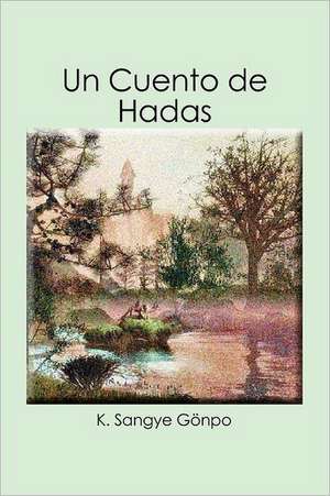 Un Cuento de Hadas: Demon Claw de K. Sangye G. Npo