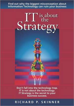 It Is about the Strategy: Putting the Pieces Together After Divorce de Richard P. Skinner