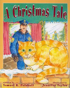 A Christmas Tale de Samuel R. Polakoff