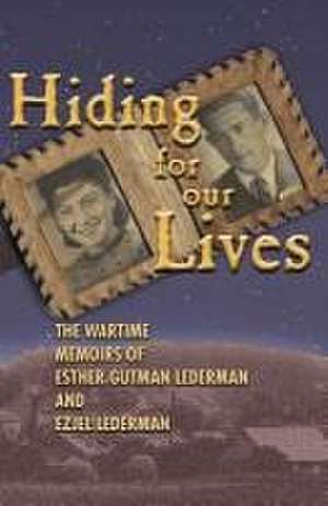 Lederman, E: HIDING FOR OUR LIVES