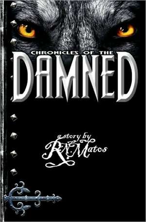 Chronicles of the Damned: Communications/Transactions Journal de R. N. Matos