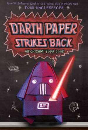 Angleberger, T: Darth Paper Strikes Back