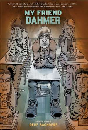 My Friend Dahmer de Derf Backderf