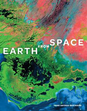 Earth from Space de Yann Arthus-Bertrand