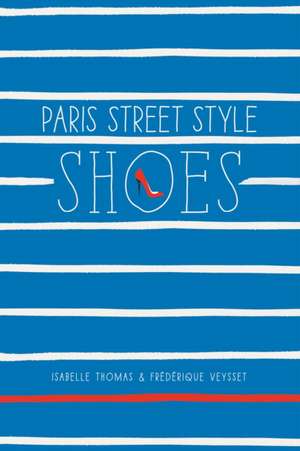 Paris Street Style: Shoes de Isabelle Thomas