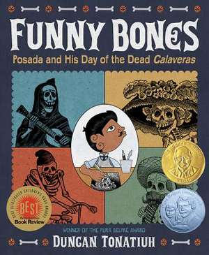 Tonatiuh, D: Funny Bones de Duncan Tonatiuh
