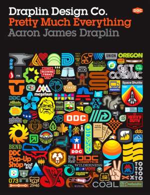 Draplin Design Co. de Aaron James Draplin