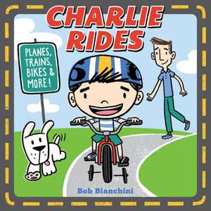 Charlie Rides de Bob Bianchini