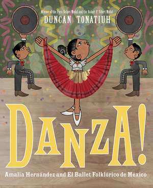 Danza! de Duncan Tonatiuh