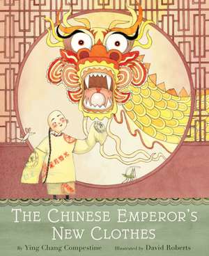 Compestine, Y: Chinese Emperor's New Clothes de Ying Compestine