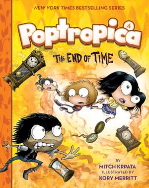 The End of Time (Poptropica Book 4) de Kory Merritt