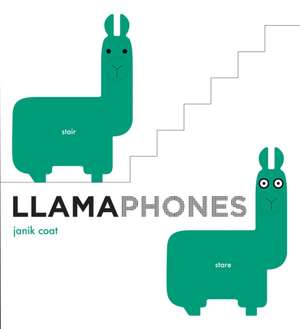 Llamaphones (a Grammar Zoo Book) de Janik Coat