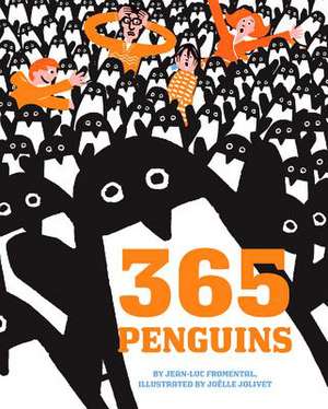 365 Penguins (Reissue) de Jean-Luc Fromental