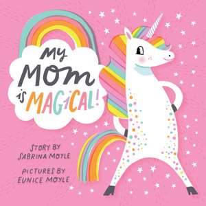 My Mom Is Magical de Hello!Lucky