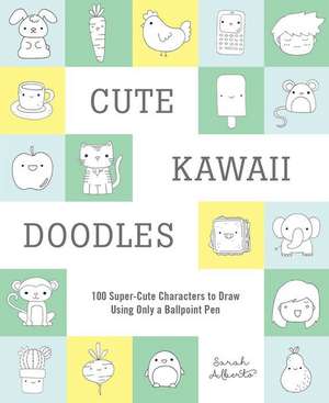 Cute Kawaii Doodles (Guided Sketchbook) de Sarah Alberto