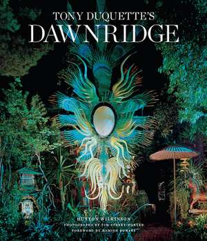 Tony DuQuette's Dawnridge de Hutton Wilkinson