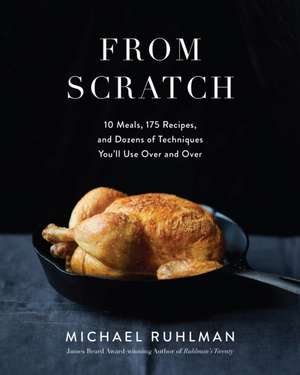 From Scratch de Michael Ruhlman