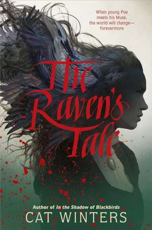 The Raven's Tale de Cat Winters