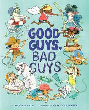 Good Guys, Bad Guys de Joanne Rocklin