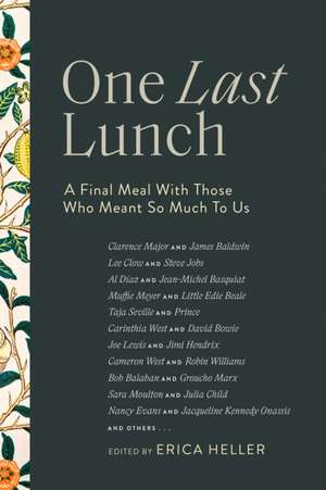 One Last Lunch de Erica Heller