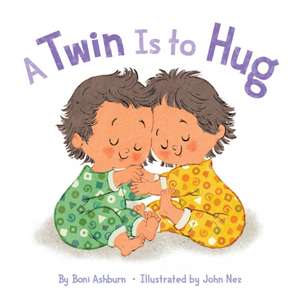 A Twin Is to Hug de Boni Ashburn