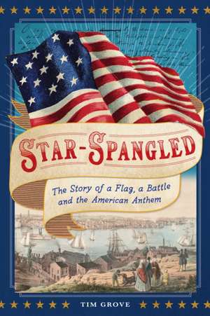 Star-Spangled de Tim Grove