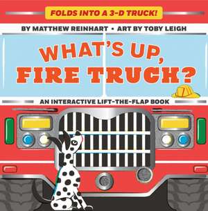 What's Up, Fire Truck? (a Pop Magic Book) de Matthew Reinhart