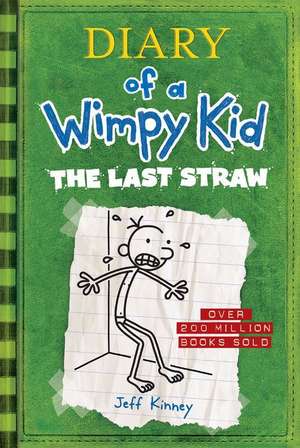 The Last Straw (Diary of a Wimpy Kid #3) de Jeff Kinney